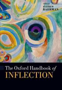 オックスフォード版　屈折ハンドブック<br>The Oxford Handbook of Inflection (Oxford Handbooks)