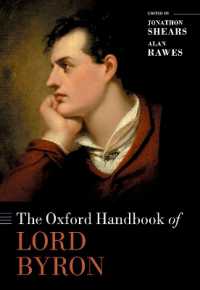 オックスフォード版　バイロン卿ハンドブック<br>The Oxford Handbook of Lord Byron (Oxford Handbooks)