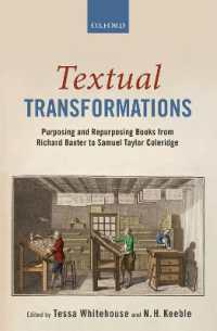近代初期の書物とテクストの変容：バクスターからコールリッジまで<br>Textual Transformations : Purposing and Repurposing Books from Richard Baxter to Samuel Taylor Coleridge
