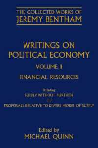 ベンサム著作集：政治経済論２<br>Writings on Political Economy : Volume II (The Collected Works of Jeremy Bentham)