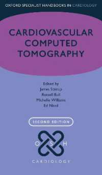 Cardiovascular Computed Tomography (Oxford Specialist Handbooks in Cardiology) （2ND）