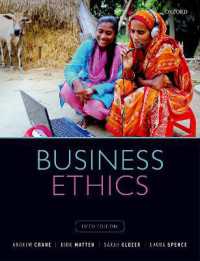 Business Ethics : Managing Corporate Citizenship and Sustainability in the Age of Globalization （5TH）