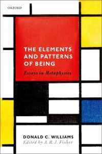 The Elements and Patterns of Being : Essays in Metaphysics