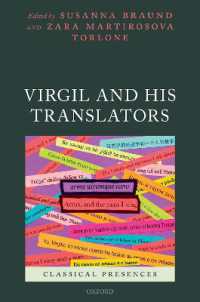 ウェルギリウスと翻訳者たち<br>Virgil and his Translators (Classical Presences)