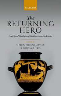 The Returning Hero : nostoi and Traditions of Mediterranean Settlement