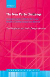 The New Party Challenge : Changing Cycles of Party Birth and Death in Central Europe and Beyond (Comparative Politics)