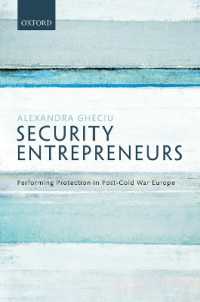 ポスト冷戦期ヨーロッパのセキュリティ起業家たち<br>Security Entrepreneurs : Performing Protection in Post-Cold War Europe