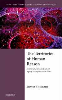 Ａ．マクグラス著／人間理性の領域：多元合理性の時代の科学と宗教<br>The Territories of Human Reason : Science and Theology in an Age of Multiple Rationalities (Ian Ramsey Centre Studies in Science and Religion)
