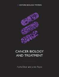癌の生物学と治療（テキスト）<br>Cancer Biology and Treatment (Oxford Biology Primers)