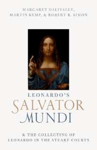 レオナルド・ダ・ヴィンチ「サルバトール・ムンディ」発見・修復とスチュアート朝英国におけるレオナルド作品の収集<br>Leonardo's Salvator Mundi and the Collecting of Leonardo in the Stuart Courts