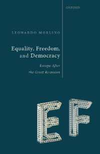 Equality, Freedom, and Democracy : Europe after the Great Recession
