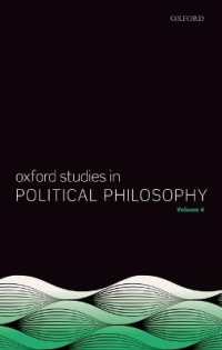 Oxford Studies in Political Philosophy Volume 4 (Oxford Studies in Political Philosophy)