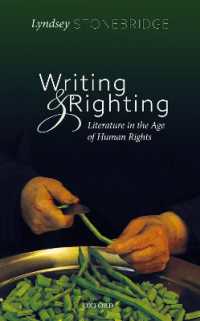 Writing and Righting : Literature in the Age of Human Rights