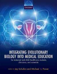 Integrating Evolutionary Biology into Medical Education : for maternal and child healthcare students， clinicians， and scientists