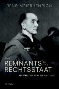 The Remnants of the Rechtsstaat : An Ethnography of Nazi Law