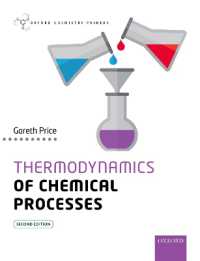 化学プロセスの熱力学入門（第２版）<br>Thermodynamics of Chemical Processes (Oxford Chemistry Primers) （2ND）