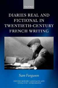 Diaries Real and Fictional in Twentieth-Century French Writing (Oxford Modern Languages and Literature Monographs)