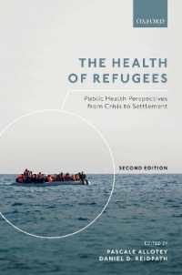 The Health of Refugees : Public Health Perspectives from Crisis to Settlement （2ND）
