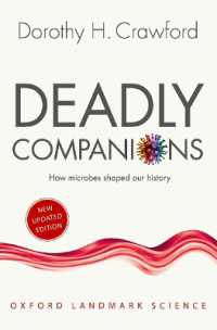 Deadly Companions : How Microbes Shaped our History (Oxford Landmark Science)