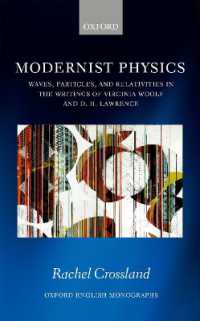 Modernist Physics : Waves, Particles, and Relativities in the Writings of Virginia Woolf and D. H. Lawrence (Oxford English Monographs)