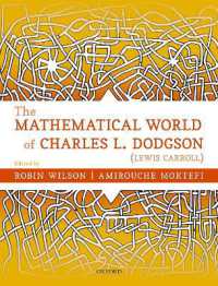チャールズ・ドジソン（ルイス・キャロル）の数学世界<br>The Mathematical World of Charles L. Dodgson (Lewis Carroll)