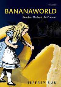 Bananaworld : Quantum Mechanics for Primates