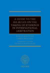 A Guide to the IBA Rules on the Taking of Evidence in International Arbitration