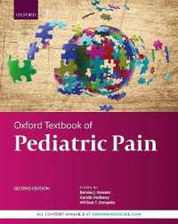 Oxford Textbook of Pediatric Pain (Oxford Textbook) （2ND）