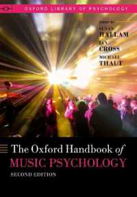 オックスフォード版　音楽心理学ハンドブック（第２版）<br>The Oxford Handbook of Music Psychology (Oxford Library of Psychology) （2ND）
