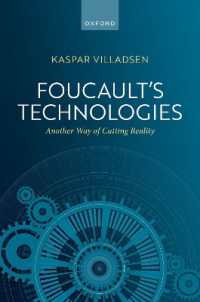 フーコーの技術の思想<br>Foucault's Technologies : Another Way of Cutting Reality