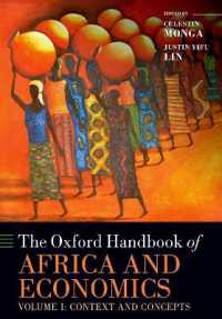 オックスフォード版　アフリカ経済ハンドブック（第１巻）背景と概念<br>The Oxford Handbook of Africa and Economics : Volume 1: Context and Concepts (Oxford Handbooks)