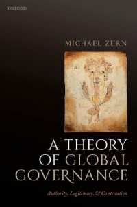 グローバル・ガバナンスの理論<br>A Theory of Global Governance : Authority, Legitimacy, and Contestation