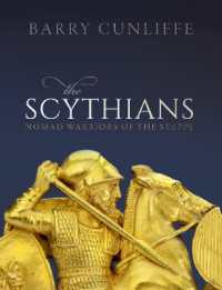 スキタイ人<br>The Scythians : Nomad Warriors of the Steppe
