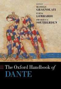 オックスフォード版　ダンテ・ハンドブック<br>The Oxford Handbook of Dante (Oxford Handbooks)