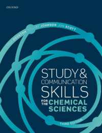 化学を学ぶ人のためのスキル（第３版）<br>Study and Communication Skills for the Chemical Sciences （3RD）