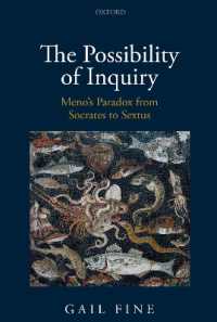 メノンのパラドクス<br>The Possibility of Inquiry : Meno's Paradox from Socrates to Sextus