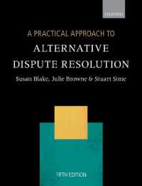 代替的紛争解決：実務的アプローチ（第５版）<br>A Practical Approach to Alternative Dispute Resolution (A Practical Approach) （5TH）
