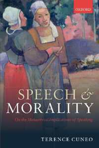 Speech and Morality : On the Metaethical Implications of Speaking