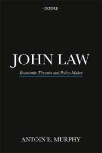 John Law : Economic Theorist and Policy-Maker