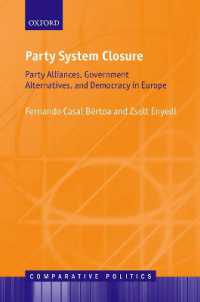 Party System Closure : Party Alliances, Government Alternatives, and Democracy in Europe (Comparative Politics)