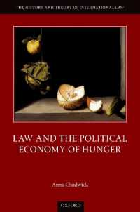 飢餓の法と政治経済学<br>Law and the Political Economy of Hunger (The History and Theory of International Law)