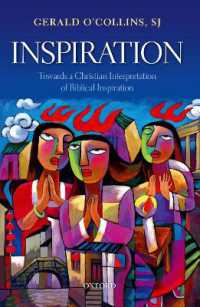 Inspiration : Towards a Christian Interpretation of Biblical Inspiration