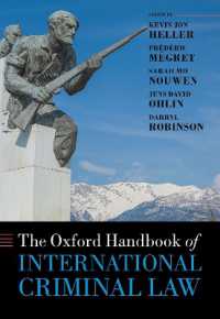 オックスフォード版　国際刑法ハンドブック<br>The Oxford Handbook of International Criminal Law (Oxford Handbooks)