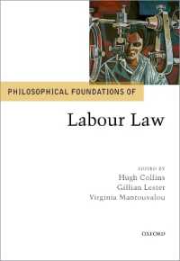 労働法の哲学的基盤<br>Philosophical Foundations of Labour Law (Philosophical Foundations of Law)