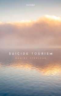 自殺ツーリズム<br>Suicide Tourism : Understanding the Legal, Philosophical, and Socio-Political Dimensions