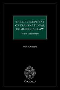 The Development of Transnational Commercial Law : Policies and Problems