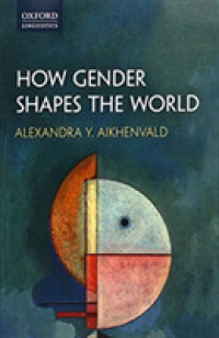 ジェンダーがつくる世界<br>How Gender Shapes the World