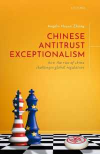 Chinese Antitrust Exceptionalism : How the Rise of China Challenges Global Regulation