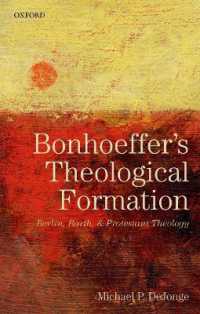Bonhoeffer's Theological Formation : Berlin, Barth, and Protestant Theology