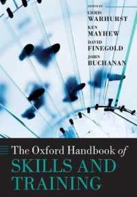オックスフォード版　技能訓練ハンドブック<br>The Oxford Handbook of Skills and Training (Oxford Handbooks)